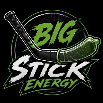 Big Stick Energy